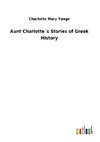 Aunt Charlotte´s Stories of Greek History