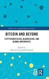 Bitcoin and Beyond