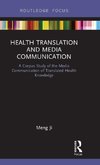 Health Translation and Media Communication