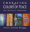 Embracing the Colors of Peace