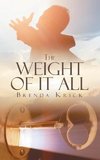 The Weight Of It All