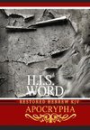 H.I.S. WORD RESTORED HEBREW KJV APOCRYPHA