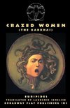 Crazed Women (The Bakkai)