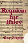 Requiem for Riley