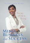 Mind, Business, and Success