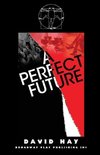 A Perfect Future