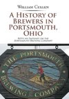 A History of Brewers in Portsmouth, Ohio