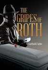 The Gripes of Roth