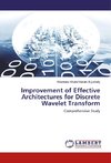 Improvement of Effective Architectures for Discrete Wavelet Transform