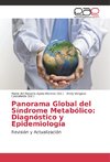 Panorama Global del Síndrome Metabólico: Diagnóstico y Epidemiología