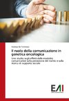 Il ruolo della comunicazione in genetica oncologica