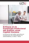 Enfoque en la Formación Profesional del Auditor como Capital Humano