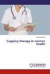 Cupping therapy in women health