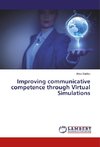 Improving communicative competence through Virtual Simulations