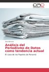 Análisis del Periodismo de Datos como tendencia actual