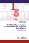 The Stability Analysis of Eco-Epidemiological System with Disease