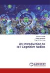 An Introduction to IoT Cognitive Radios