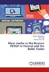 Mass media in the Russian PSYOP in Poland and the Baltic States