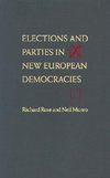 Rose, R: Elections and Parties in New European Democracies