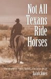 Not All Texans Ride Horses