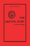 The Groton Story