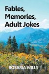 Fables, Memories, Adult Jokes