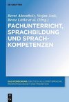 Fachunterricht, Sprachbildung und Sprachkompetenzen