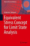 Equivalent Stress Concept for Limit State Analysis