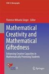 Mathematical Creativity and Mathematical Giftedness