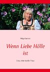 Wenn Liebe Hölle ist