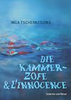 Die Kammerzofe & L'Innocence