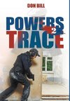 Powers Trace II