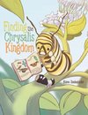 Finding the Chrysalis Kingdom