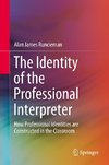 The Identity of the Professional Interpreter