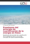 Enseñanza del principio de cuantificación de la energía en física