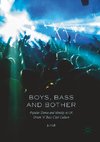 Boys, Bass and Bother