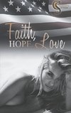 Faith, Hope, Love