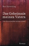 Das Geheimnis meines Vaters, von dem er selbst nichts wusste