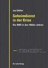 Geheimdienst in der Krise