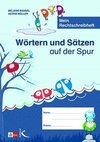 Wörtern und Sätzen auf der Spur