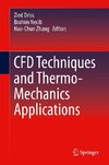 CFD Techniques and Thermo-Mechanics Applications