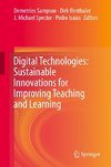 Digital Technologies: Sustainable Innovations for Improving Teaching and Learning