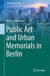 Public Art and Urban Memorials in Berlin