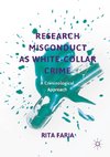 Research Misconduct as White-Collar Crime