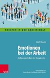 Emotionen bei der Arbeit