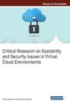 Critical Research on Scalability and Security Issues in Virtual Cloud Environments