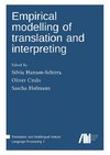 Empirical modelling of translation and interpreting