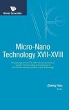 Micro-Nano Technology XVII-XVIII