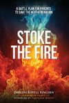 Stoke the Fire