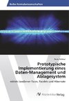 Prototypische Implementierung eines Daten-Management und Ablagesystem